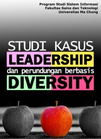 Studi Kasus Leadership dan Perundungan Berbasis Diversity